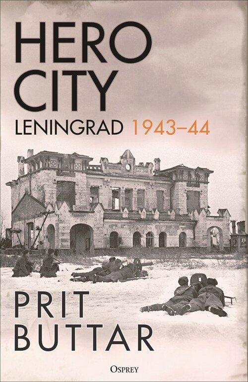 Hero City : Leningrad 1943–44 (Hardcover)