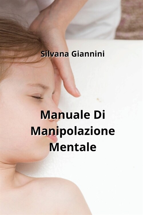 Manuale Di Manipolazione Mentale (Paperback)