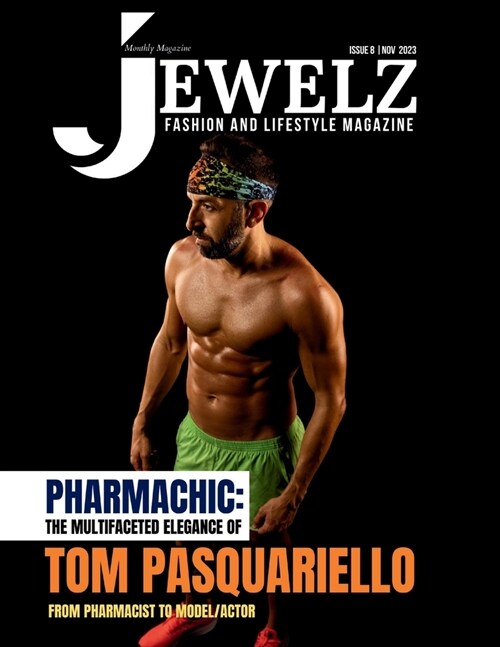Jewelz Fashion and Lifestyle Magazine Issue 8 (Paperback)