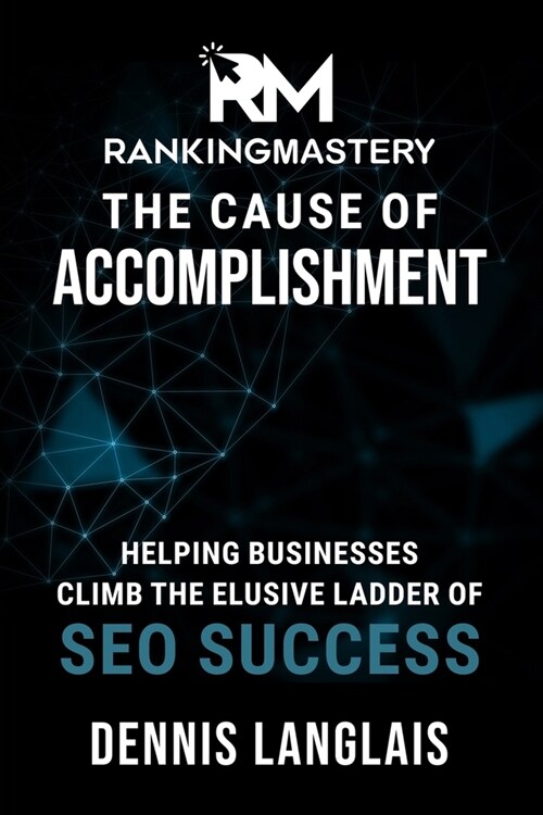 RankingMastery: The Cause Of Accomplishment (Paperback)