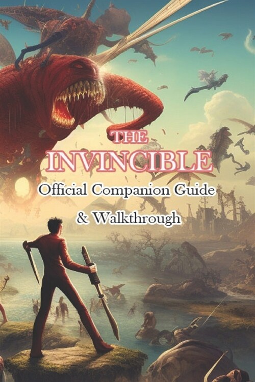 The Invincible Official Companion Guide & Walkthrough (Paperback)