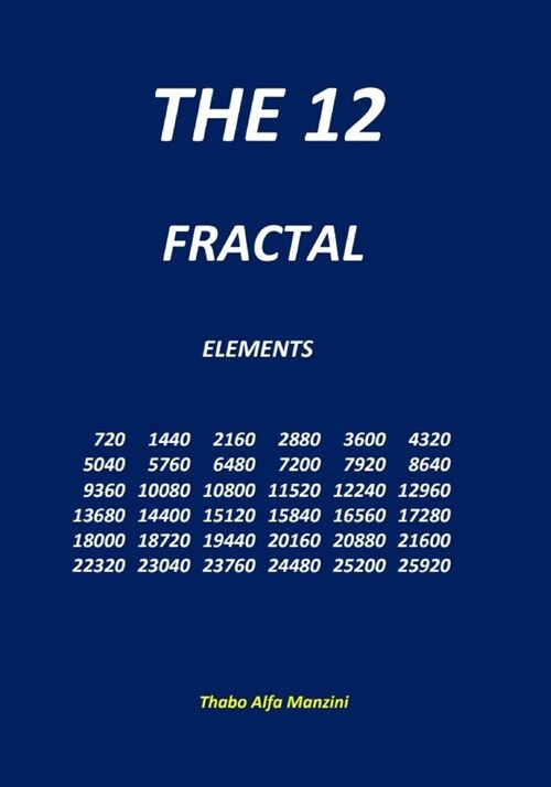 The 12 fractal elements (Paperback)