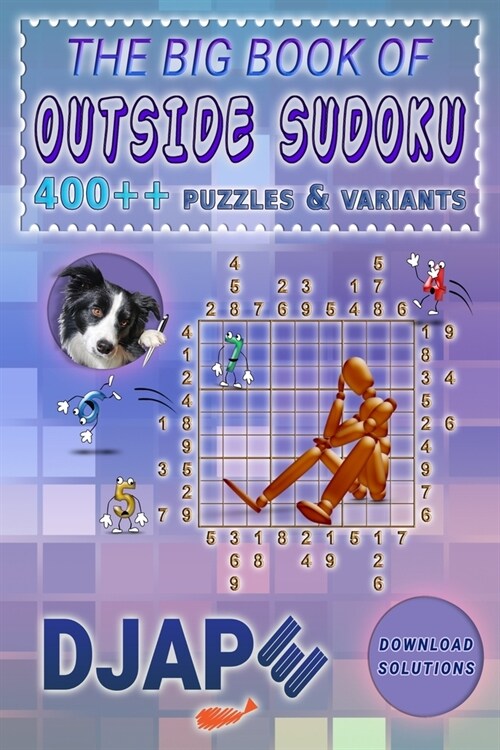 The Big Book of Outside Sudoku: 400++ Puzzles & Variants (Paperback)