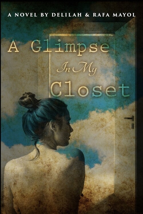 A Glimpse in My Closet (Paperback)