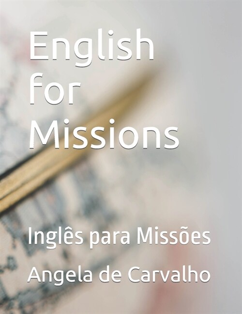English for Missions: Ingl? para Miss?s (Paperback)