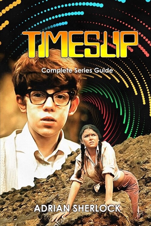 Timeslip Complete Series Guide (Paperback)