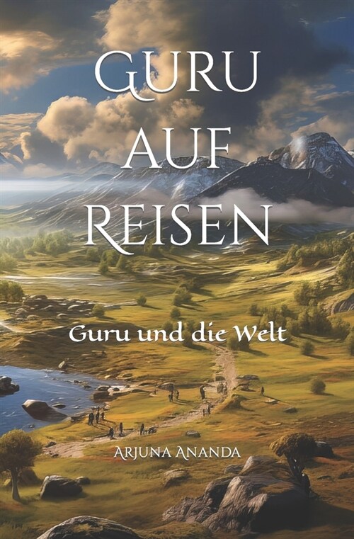 Guru auf Reisen: Guru und die Welt (Paperback)