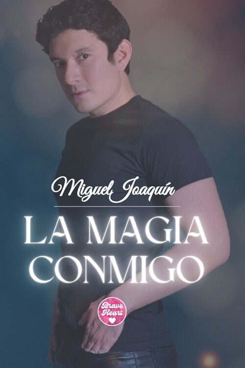 La Magia Conmigo (Paperback)