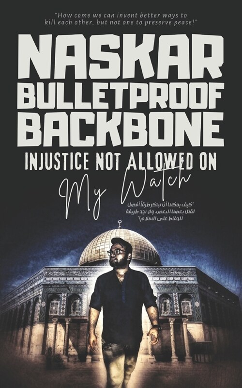 Bulletproof Backbone: Injustice Not Allowed on My Watch (Paperback)