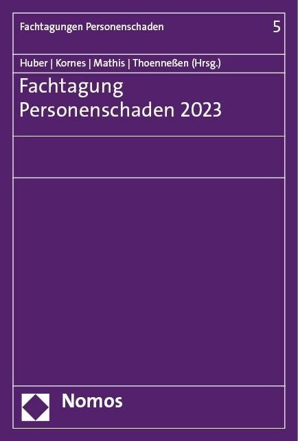 Fachtagung Personenschaden 2023 (Paperback)