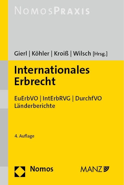 Internationales Erbrecht: Euerbvo / Interbrvg / Durchfvo (Hardcover, 4)