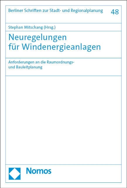 Neuregelungen Fur Windenergieanlagen: Anforderungen an Die Raumordnungs- Und Bauleitplanung (Paperback)