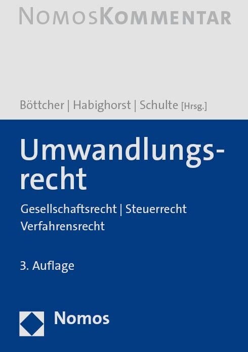 Umwandlungsrecht: Gesellschaftsrecht / Steuerrecht / Verfahrensrecht (Hardcover, 3)