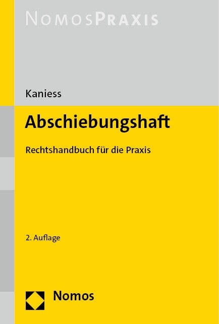 Abschiebungshaft: Rechtshandbuch Fur Die Praxis (Paperback, 2)