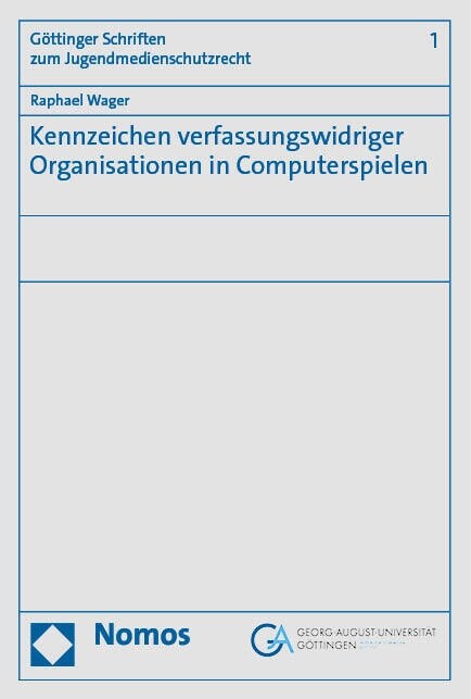 Kennzeichen Verfassungswidriger Organisationen in Computerspielen (Paperback)