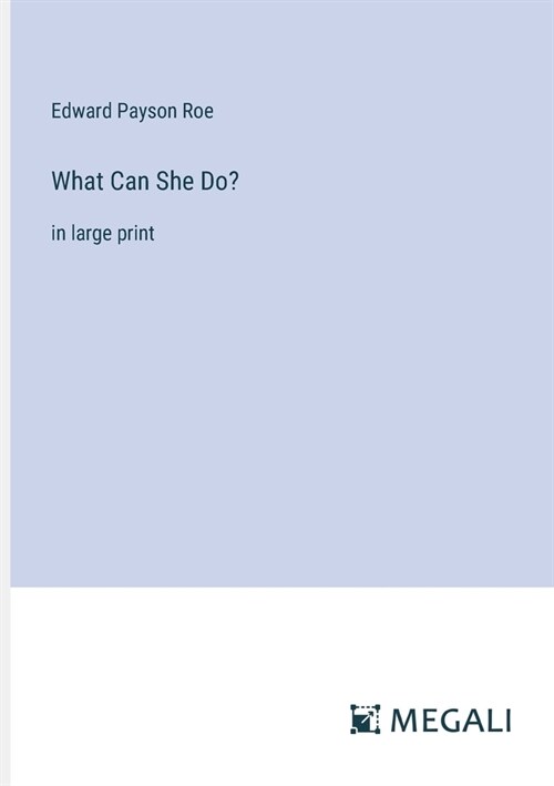 What Can She Do?: in large print (Paperback)