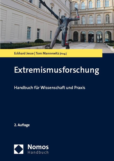 Extremismusforschung: Handbuch Fur Wissenschaft Und Praxis (Hardcover, 2, 2., Aktualisier)