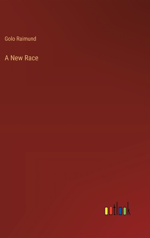 A New Race (Hardcover)