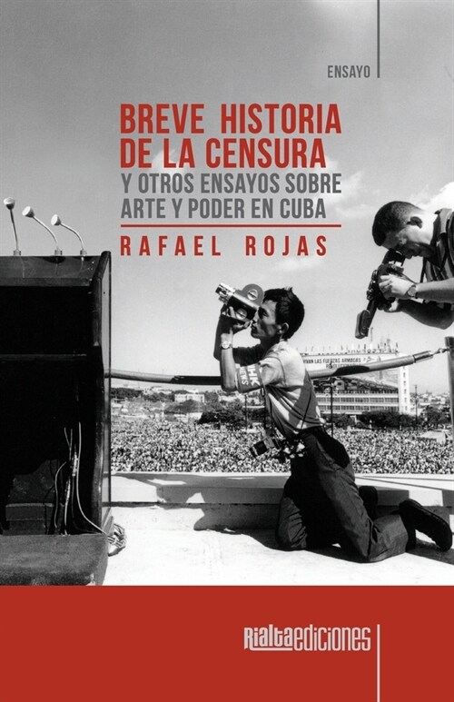 Breve historia de la censura y otros ensayos sobre arte y poder en Cuba (Paperback)