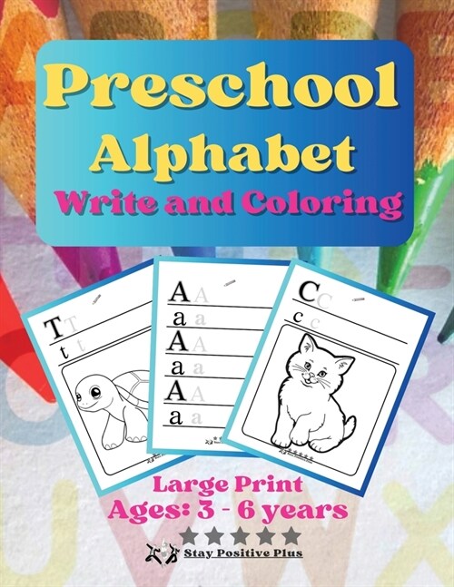 Preschool Alphabet Write and Coloring: The Magic Alphabet: A Preschoolers Journey Into Language and Creativity (Paperback)