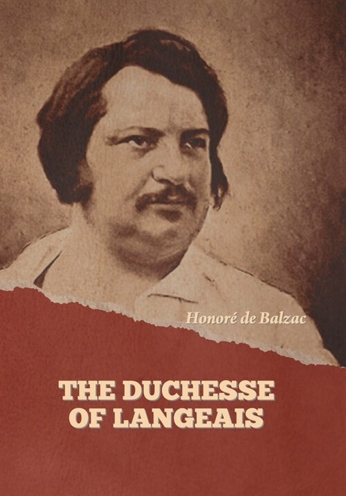 The Duchesse of Langeais (Hardcover)