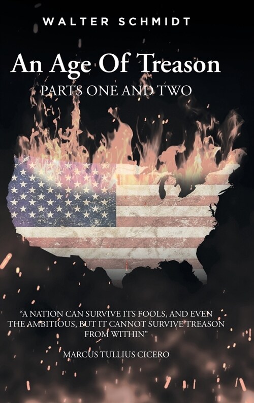An Age Of Treason Parts One And Two (Hardcover)