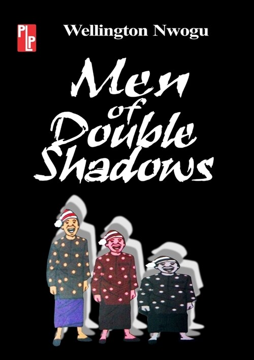 Men of Double Shadows (Paperback)