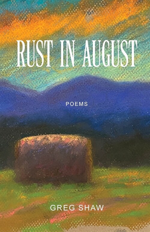 Rust in August (Paperback)