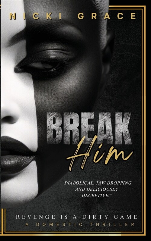 Break Him (Paperback)