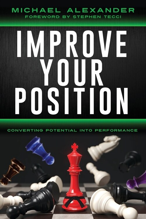 Improve Your Position: Converting Potential Into Performance: Converting (Paperback)
