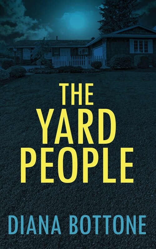 The Yard People (Paperback)