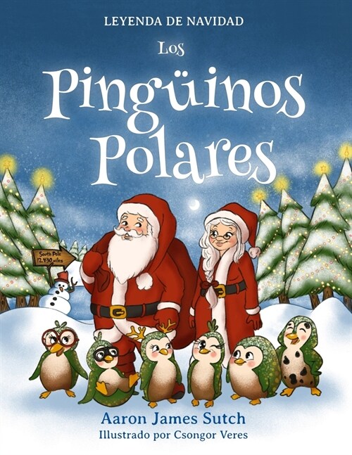 Leyenda de Navidad: Los ping?nos polares (Paperback)