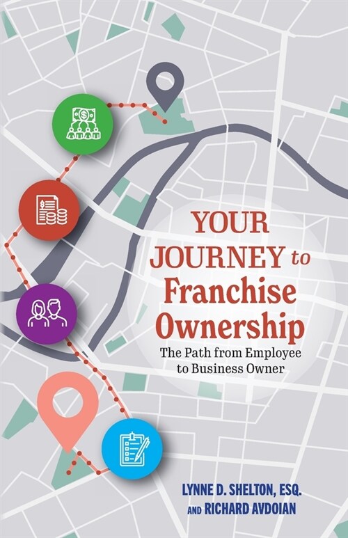Your Journey to Franchise Ownership (Paperback)
