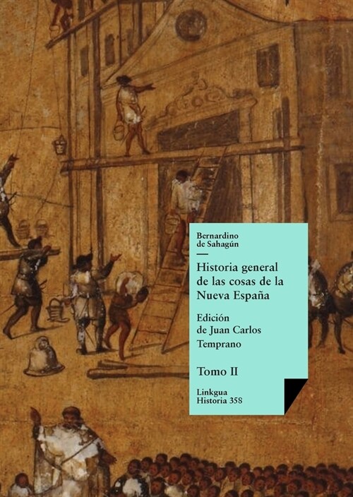 Historia general de las cosas de la Nueva Espa? (Paperback)