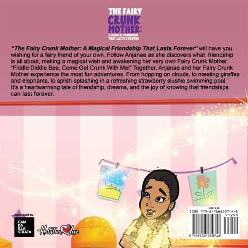 The Fairy Crunk Mother: A Magical Friendship That Lasts Forever (Paperback)