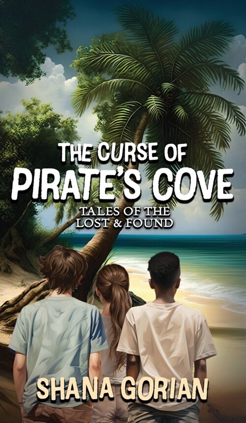 The Curse of Pirates Cove (Hardcover)