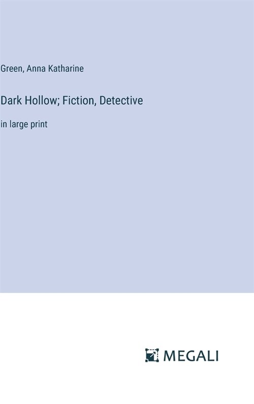 Dark Hollow; Fiction, Detective: in large print (Hardcover)