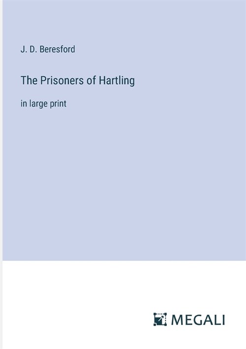 The Prisoners of Hartling: in large print (Paperback)