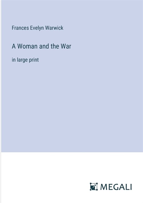 A Woman and the War: in large print (Paperback)