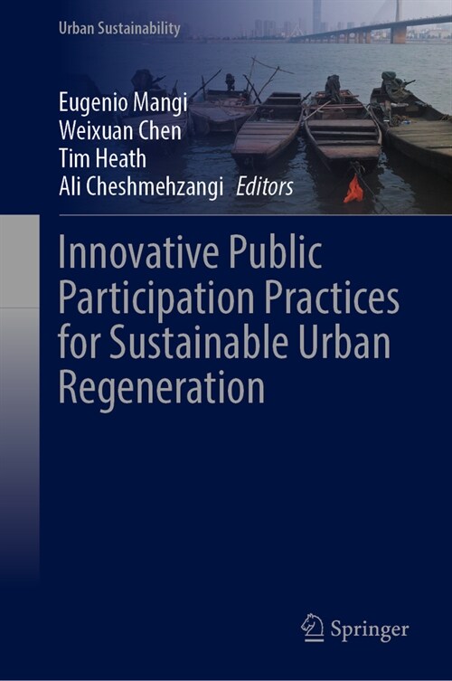 Innovative Public Participation Practices for Sustainable Urban Regeneration (Hardcover, 2024)