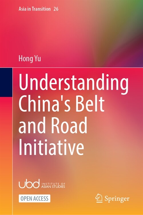 Understanding Chinas Belt and Road Initiative (Hardcover, 2024)