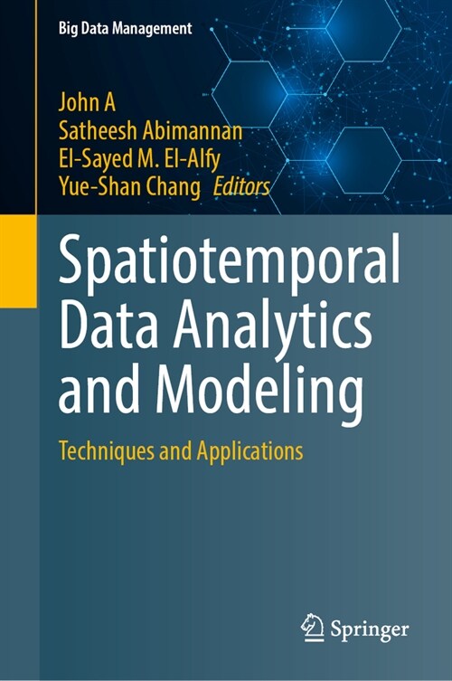 Spatiotemporal Data Analytics and Modeling: Techniques and Applications (Hardcover, 2024)