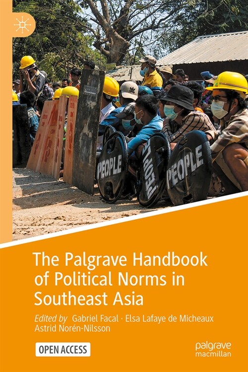 The Palgrave Handbook of Political Norms in Southeast Asia (Paperback, 2024)