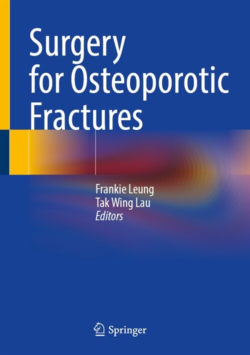 Surgery for Osteoporotic Fractures (Hardcover, 2024)