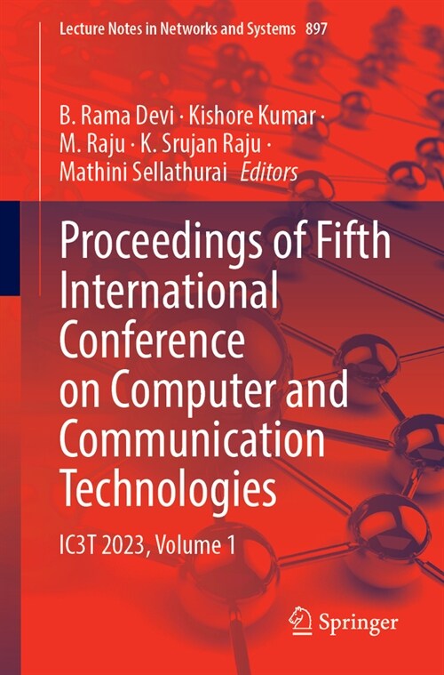 Proceedings of Fifth International Conference on Computer and Communication Technologies: Ic3t 2023, Volume 1 (Paperback, 2024)