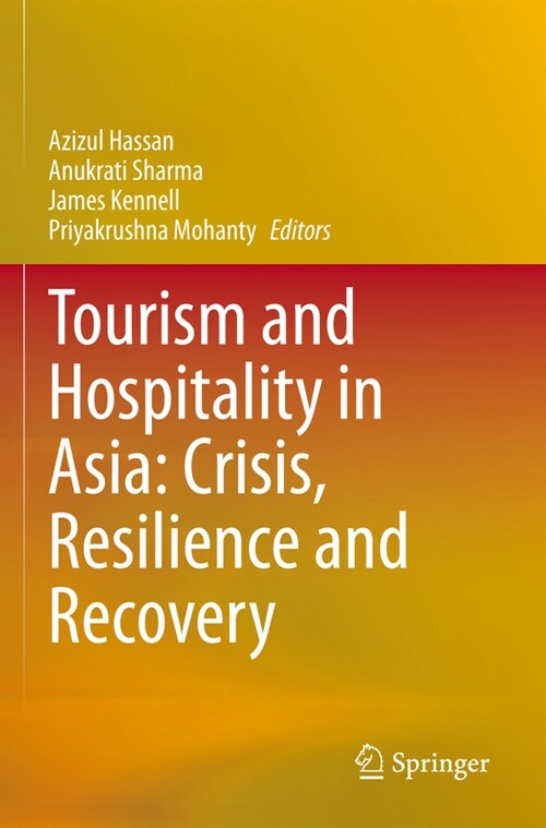 Tourism and Hospitality in Asia: Crisis, Resilience and Recovery (Paperback, 2022)