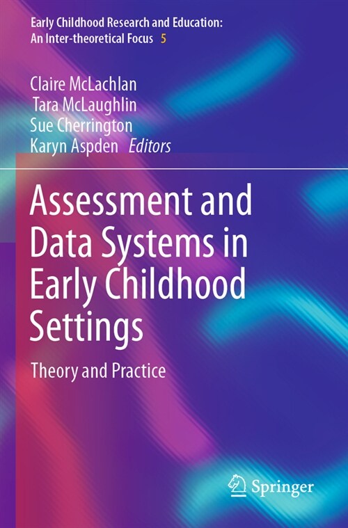 Assessment and Data Systems in Early Childhood Settings: Theory and Practice (Paperback, 2022)