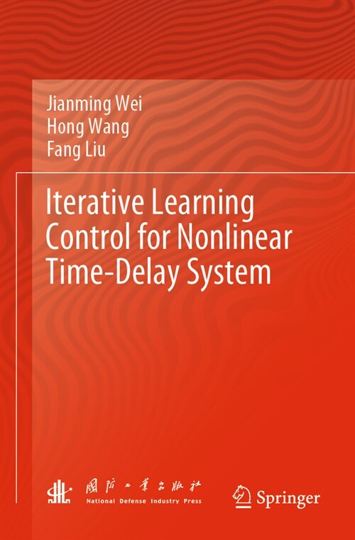 Iterative Learning Control for Nonlinear Time-Delay System (Paperback, 2022)