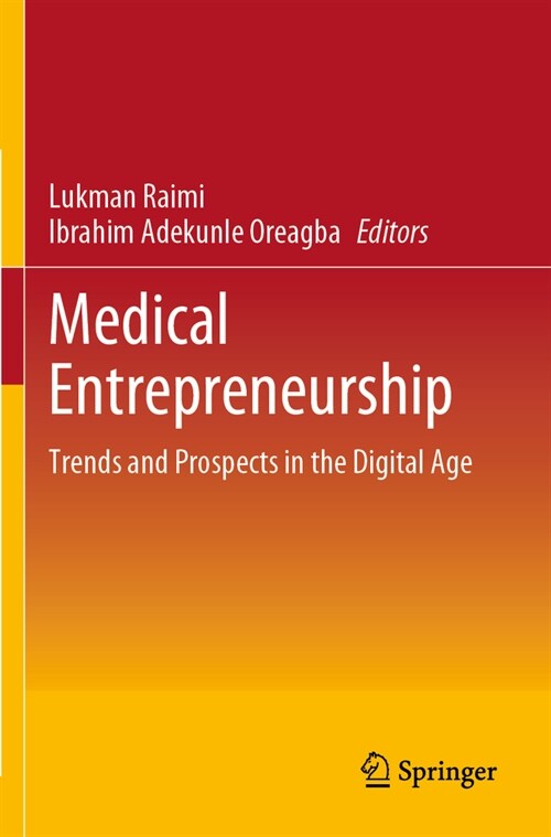 Medical Entrepreneurship: Trends and Prospects in the Digital Age (Paperback, 2023)