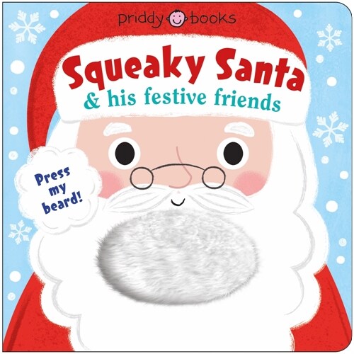 Squeaky Santa & His Festive Friends (Board Books)